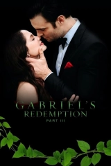 Gabriel's Redemption: Part 3
